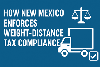 New Mexico Weight Distance Tax Compliance